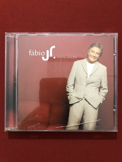 CD - Fábio Jr. - Minhas Canções - Nacional - Seminovo