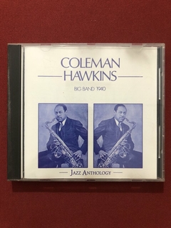 CD - Coleman Hawkins Big Band - Big Band 1940 - Seminovo