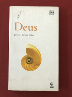 Livro - Deus - Juvenal Savian Filho - Ed. Globo