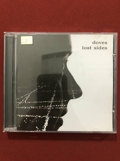 CD - Doves - Lost Sides - 2003 - Nacional - Seminovo