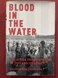 Livro - Blood In The Water - Heather Ann Thompson - Editora Pantheon - Seminovo