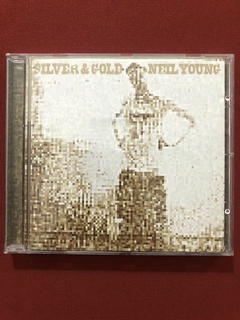 CD - Neil Young - Silver & Gold - Importado - Seminovo