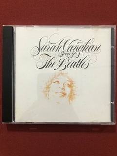 CD - Sarah Vaughan - Songs Of The Beatles - Nacional - Semin