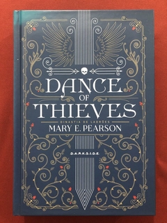 Livro - Dance Of Thieves - Mary E. Pearson - Darkside - Capa Dura - Seminovo