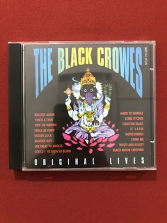 CD - The Black Crowes - Original Lives - Nacional - Seminovo