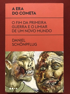 Livro - A Era Do Cometa - Daniel Schonpflug - Editora Todavia - Seminovo