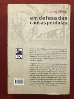 Livro - Em Defesa Das Causas Perdidas - Slavoj Zizek - Editora Boitempo - Seminovo - comprar online