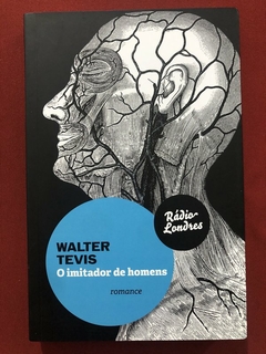 Livro - O Imitador De Homens - Walter Tevis - Ed. Radio Londres - Seminovo