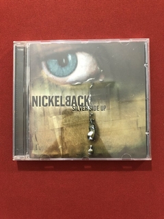 CD - Nickelback - Silver Side Up - Nacional - Seminovo