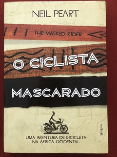 Livro - O Ciclista Mascarado - Neil Peart - Editora Belas Letras