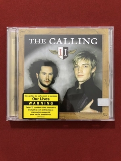 CD - The Calling - Two - 2004 - Nacional - Seminovo