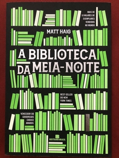 Livro - A Biblioteca Da Meia-Noite - Matt Haig - Ed. Bertrand Brasil - Seminovo