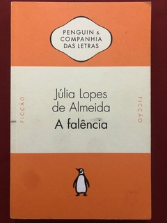 Livro - A Falência - Julia Lopes De Almeida - Editora Penguin - Seminovo