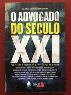 Livro - O Advogado Do Século XXI - José R. De C. Neves - Nova Fronteira - Seminovo