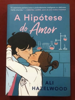 Livro - A Hipótese Do Amor - Ali Hazelwood - Editora Arqueiro - Seminovo