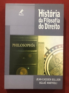 Livro - História Da Filosofia Do Direito - Jean-Cassien Billier - Manole - Seminovo