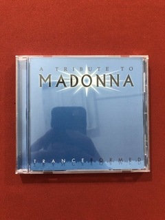 CD - A Tribute To Madonna: Tranceformed - 2000 - Importado na internet