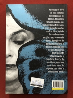 Livro - Como Matar A Borboleta-Azul - Monica B. De Bolle - Intrínseca - Seminovo - comprar online