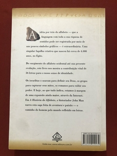 Livro - A História Do Alfabeto: Como 26 Letras Transformaram - John Man - Editora Ediouro - comprar online