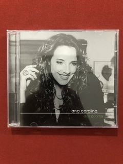 CD Duplo - Ana Carolina - Dois Quartos - Nacional - Seminovo