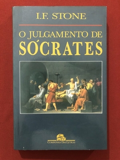 Livro - O Julgamento De Sócrates - I. F. Stone - Editora Companhia Das Letras