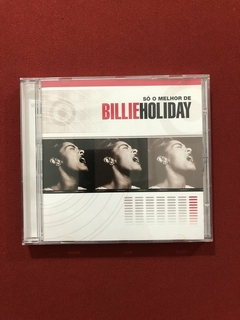 CD - Só O Melhor De Billie Holiday - Nacional - Seminovo