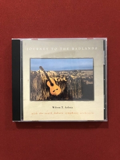 CD - Wilson T. Asfora - Journey To The Badlands - Seminovo