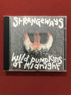 CD - Wild Pumpkins At Midnight - Strangeways - Nacional