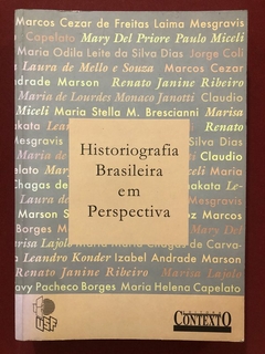 Livro - Historiografia Brasileira Em Perspectiva - Marcos C De Freitas - Contexto