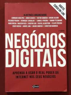 Livro - Negócios Digitais: Aprenda A Usar O Real - Alan Pakes - Editora Gente