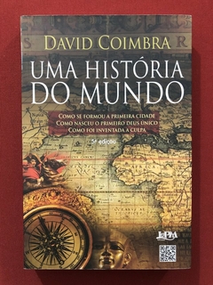 Livro - Uma História Do Mundo - David Coimbra - Editora L&PM - Seminovo