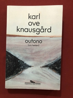 Livro - Outono - Karl Ove Knaugard - Editora Companhia Das Letras - Seminovo