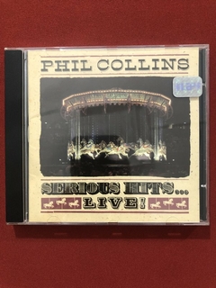 CD - Phil Collins - Serious Hits...Live! - Nacional - Semin.