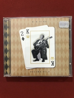 CD - B.B. King - Deuces Wild - 1997 - Nacional - Seminovo