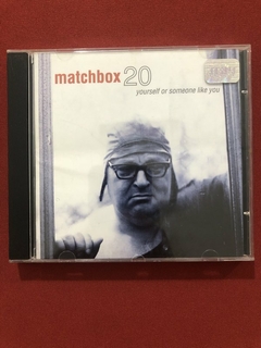 CD - Matchbox 20 - Yourself Or Someone Like You - Seminovo