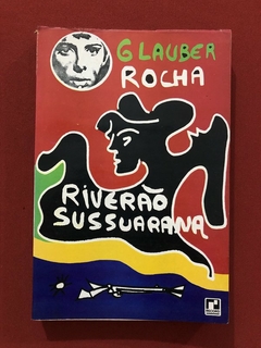 Livro - Riverão Sussuarana - Glauber Rocha - Editora Record