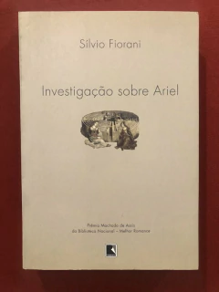 Livro - Investigação Sobre Ariel - Sílvio Fiorani - Editora Record - Seminovo