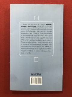 Livro - Bourdieu E A Educação - Maria Alice Nogueira - Ed. Autêntica - Seminovo - comprar online