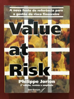 Livro - Value At Risk - Philippe Jorion - Editora BM & FBovespa - Seminovo