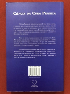 Livro - Ciência Da Cura Prânica - Mestre Choa Kok Sui - Editora Ground - comprar online