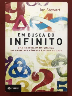 Livro - Em Busca Do Infinito - Ian Stewart - Editora Zahar