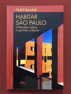 Livro - Habitar São Paulo - Nabil Bonduki - Editora Estação Liberdade