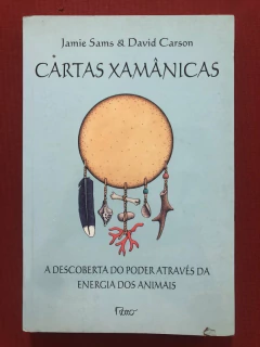 Livro - Cartas Xamânicas - Jamie Sams E David Carson - Editora Rocco