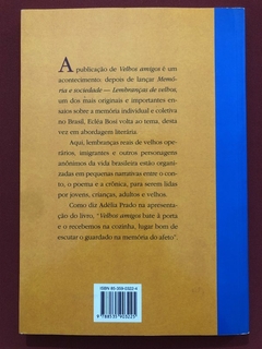 Livro - Velhos Amigos - Ecléa Bosi - Companhia Das Letras - comprar online