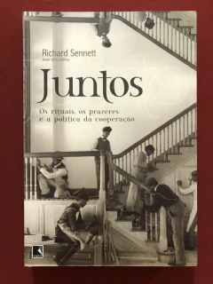 Livro - Juntos - Richard Sennett - Editora Record - Seminovo