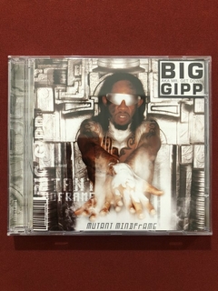 CD - Big Gipp - Mutant Mindframe - Nacional - Seminovo