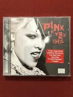 CD - P!NK - Try This - Trouble - 2003 - Nacional