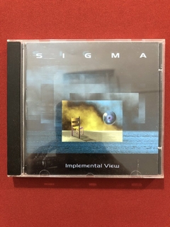 CD - Sigma - Implemental View - 1998 - Nacional - Seminovo