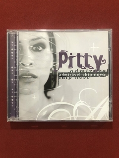 CD - Pitty - Admirável Chip Novo - Nacional - Seminovo