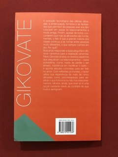 Livro - Para Ser Feliz No Amor - Flávio Gikovate - MG Editores - Seminovo - comprar online